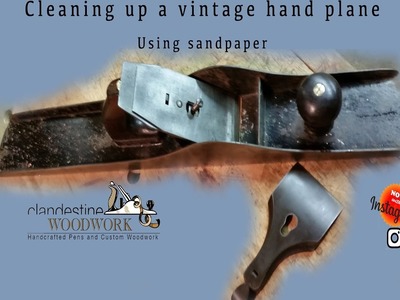 031 Restoring a vintage hand plane, with only sand paper.