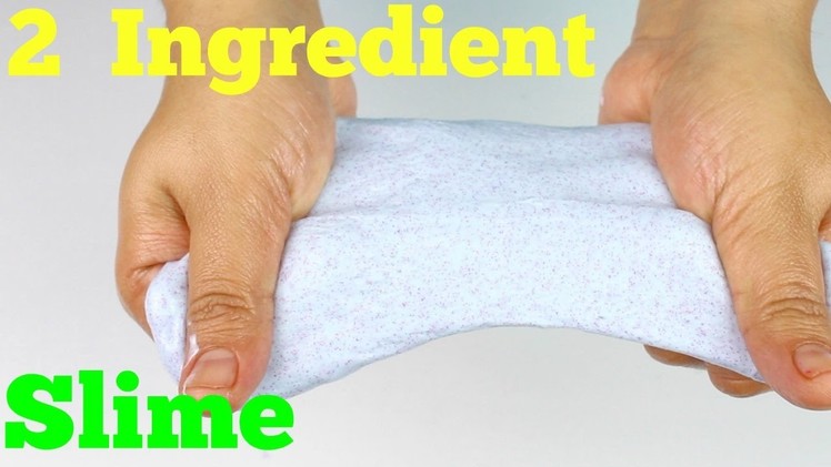 2  Ingredient Slime! How to make easy and safe Slime | No Borax, Liquid Starch, baking or Eye Drops!