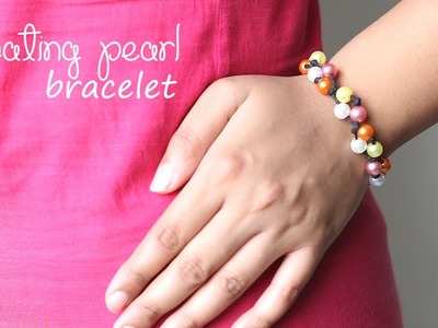 DIY: Floating Pearl Bracelet