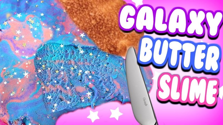 DIY Galaxy Butter Slime Putty Without Clay! Easy Butter Slime Recipe With Real Butter! No Glue.Borax