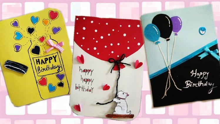 DIY: how to make simple and easy birthday greeting cards