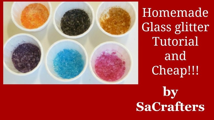 DIY:How To:Make your own glass glitter and cheap!!!!