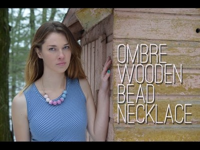DIY Ombre Wooden Bead Necklace - EclecticDesigns by Catherine