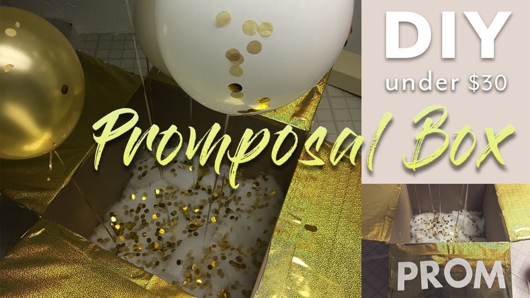 DIY Promposal Box | Under $30