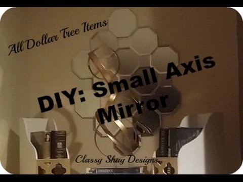 DIY| Small Axis Mirror Wall Art ~ All Dollar Tree Items