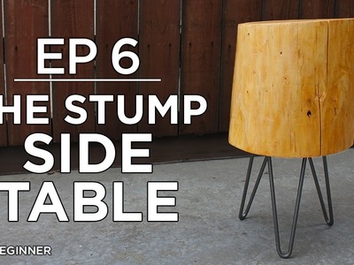 DIY Stump Table | EP 6 | THE CUTTING BORED