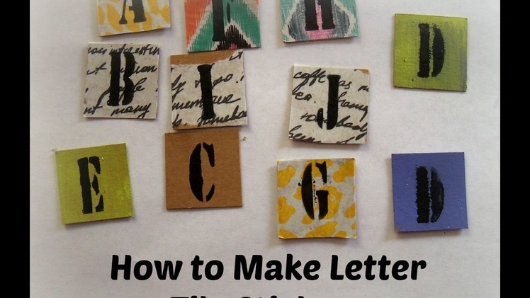 DIY Tim Holtz letter tile stickers.How to make letter tiles stickers