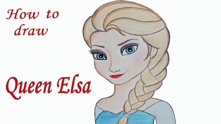How to Draw Queen Elsa Step by step (very easy)