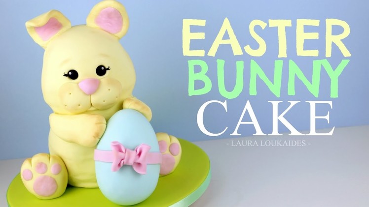How to Make a 3D Easter Bunny Cake - Laura Loukaides