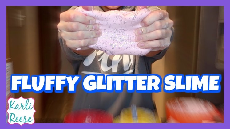 HOW TO MAKE FLUFFY GLITTER SLIME || DIY