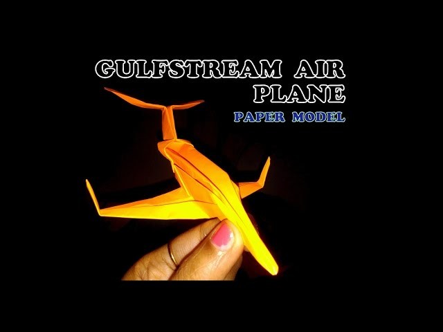 How to make gulfstream paper air plane model- awesome looking and advance design.