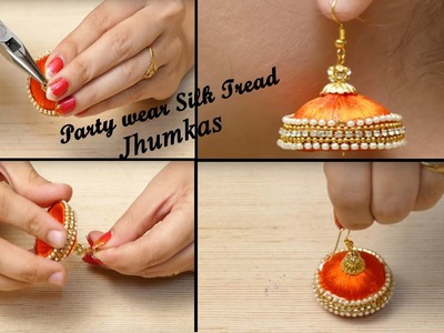 How to make Latest Design Silk Thread Party Wear Jhumkas | DIY Silk thread jhumkas making video