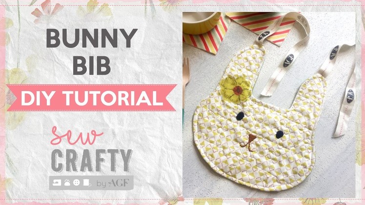 How to sew a bunny bib? Easter sewing Tutorial - Sew crafty by AGF