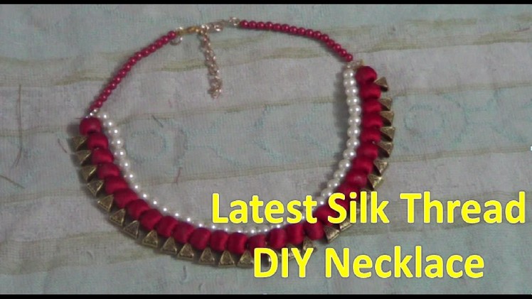 Latest Silk Thread DIY Necklace | OneStop NonStop
