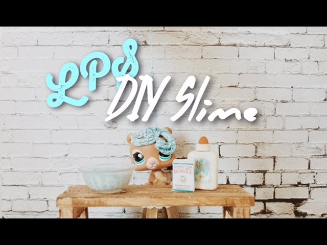 Littlest Pet Shop: DIY Slime!