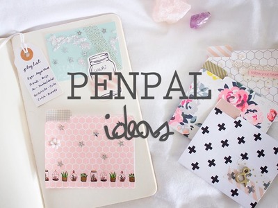 Penpal Letter Ideas | DIY