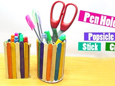 Popsicle Stick Crafts | How to Make a Popsicle Stick Pen Holder - Easy Steps
