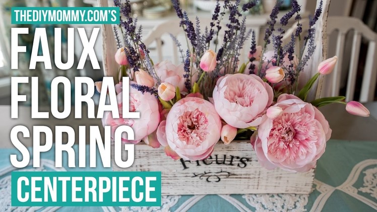 Spring DIY + Decor Challenge | Farmhouse Faux Floral Spring Centerpiece