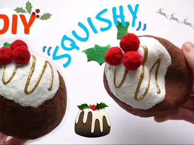 DIY HOLIDAY CHRISTMAS PUDDING SQUISHY! Homemade Squishy Tutorial