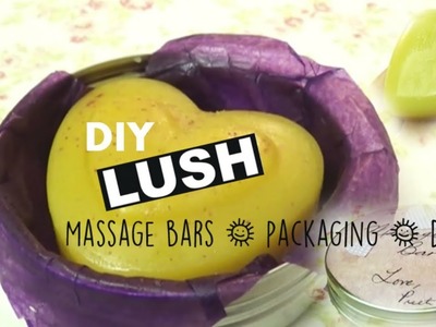 DIY LUSH Massage Bars | Packaging | Demo ♥ | Preeti Petals