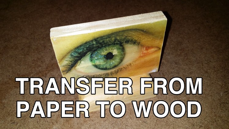 How to Transfer Photos to Wood - DIY