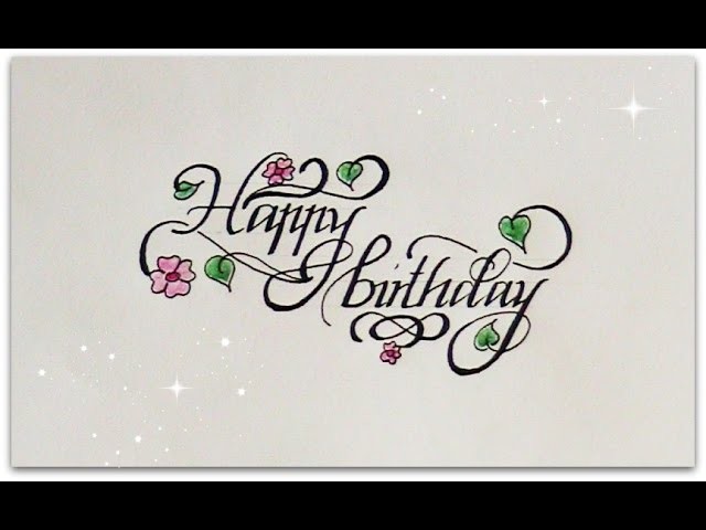 How to write in cursive - happy birthday for beginners (calligraphy)