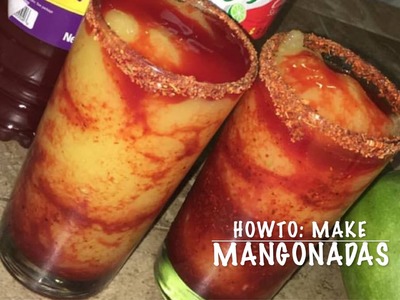 HOWTO: Make Mangonadas 6 Easy Steps - Alexisjayda