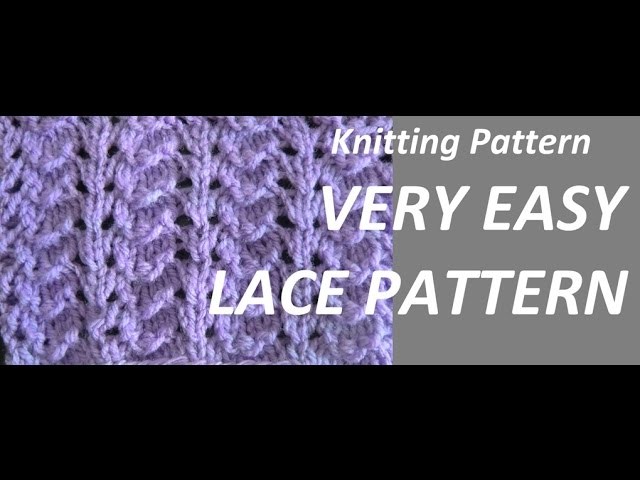 Knitting Pattern *VERY EASY LACE PATTERN *