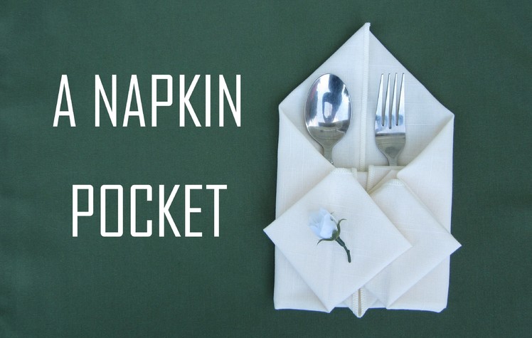 Napkin Folding: Pocket Napkin #30