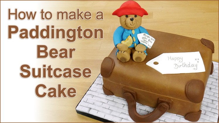 Paddington Bear Suitcase Cake