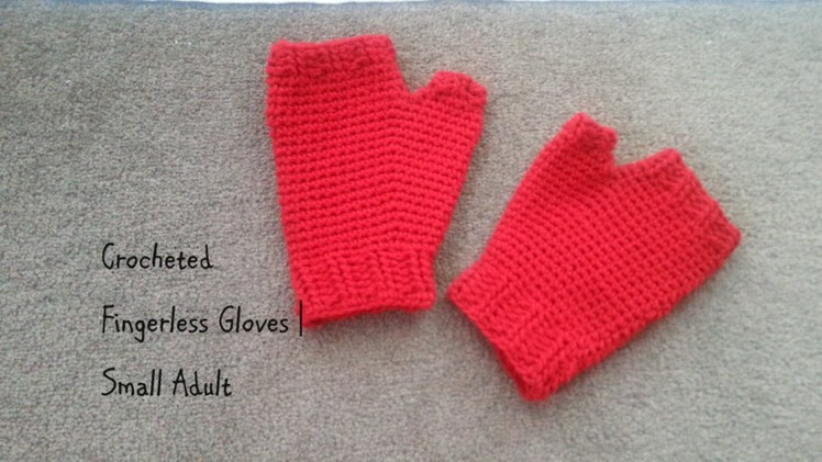 Part 1 | Simple Crocheted Fingerless Glove | Adult Small