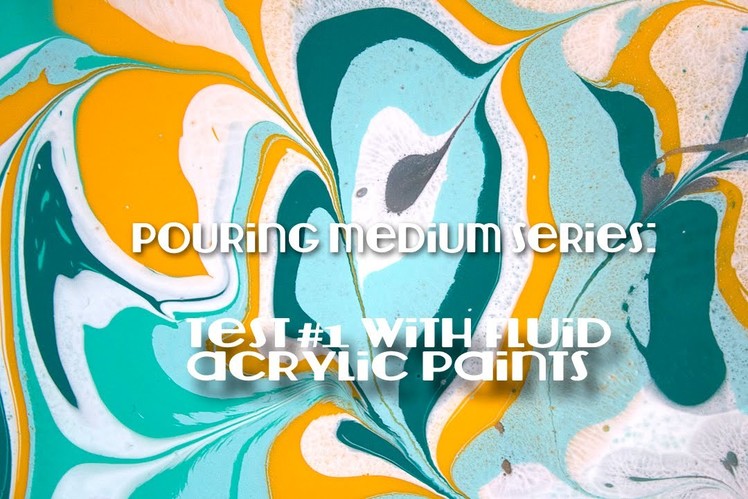Pouring medium series : test #1 with acrylic paints