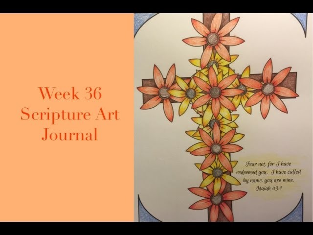Scripture Art Journal Week 36 {Isaiah 43:1}