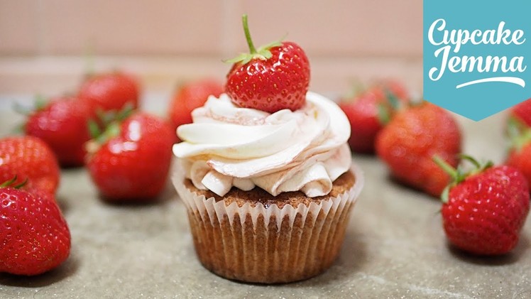 Strawberries and Cream Cupcakes | Cupcake Jemma