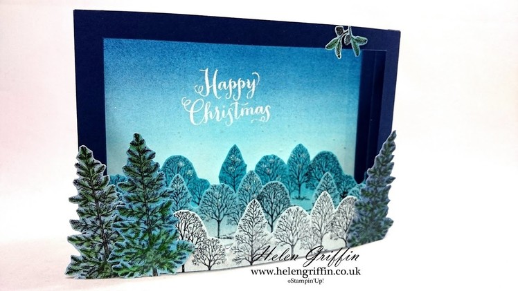 3D Forest Christmas Card Tutorial With Stampin'Up!