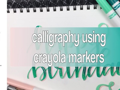 Calligraphy with Crayolas - How to Blend Colors for an Ombre Effect