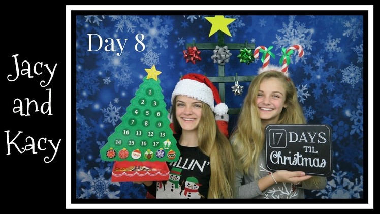 Christmas Countdown 2016 ~ Day 8 ~ Jacy and Kacy