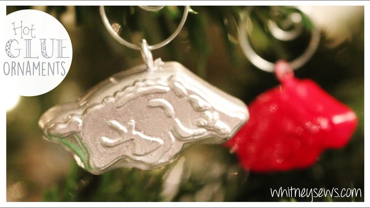 Christmas Ornaments from Hot Glue | Holiday How to | Whitney Sews