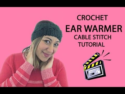 Crochet Ear Warmer Tutorial (Cable Stitch)