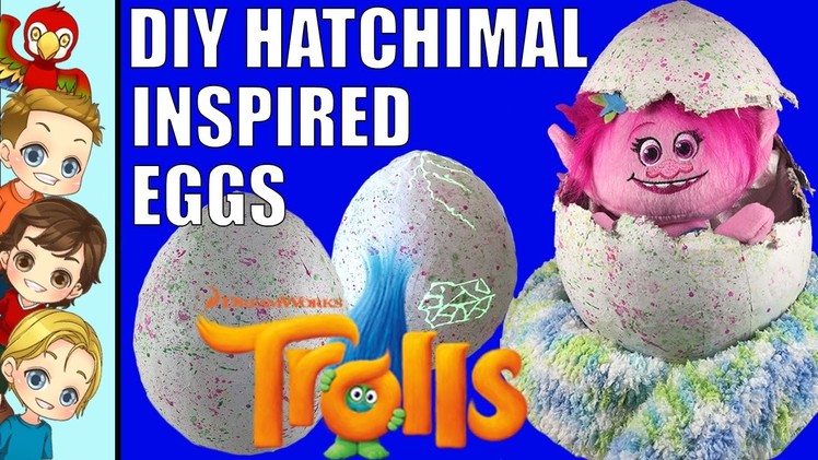 DIY Hatchimals Inspired Egg Tutorial | Cursing Hatchimal - NOT!  | Where Do Trolls Come From?