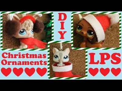❤ DIY LPS Christmas Ornaments! Cute Littlest Pet Shop Holiday Decorations! ❤