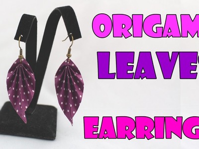DIY: Origami Earrings Leaves (Origami Jewelry) Instructions