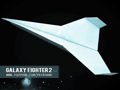 How to make a LONG DISTANCE Paper Airplane - BEST PAPER AIRPLANE IN THE WORLD - Galaxy Fighter