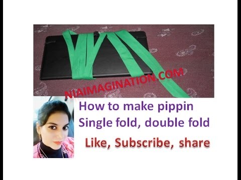 How to make pippin | single fold, double fold |  for beginners | niaimagination