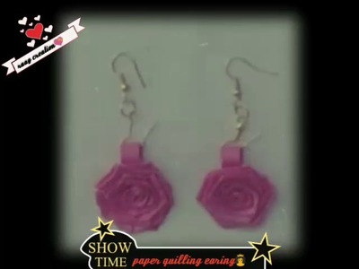 Paper quilling earing Nd tops. 