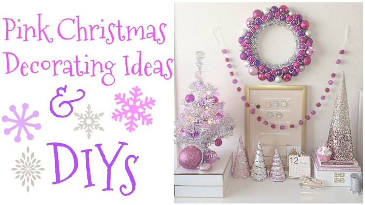 Pink.Girly Christmas Decorating Ideas + DIYs