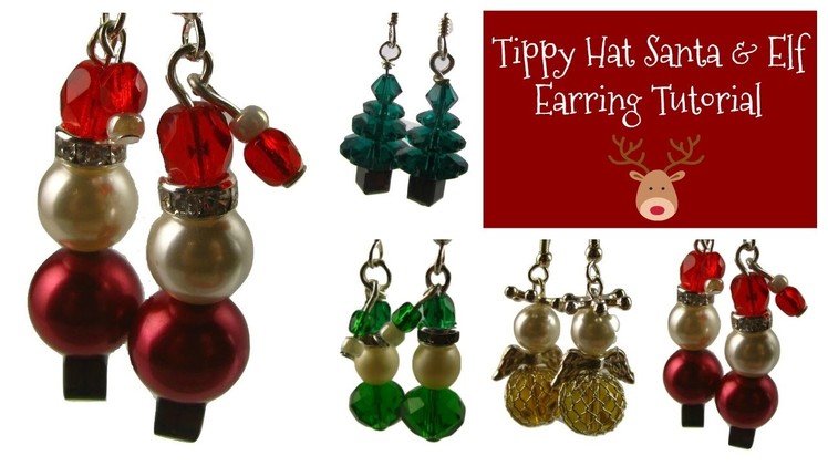 Tippy Hat Santa and Elf Earring Tutorial