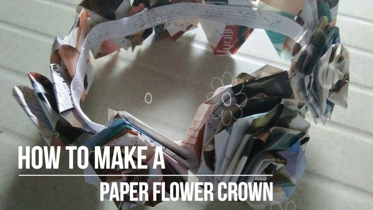 How To Make A Paper Flower Crown