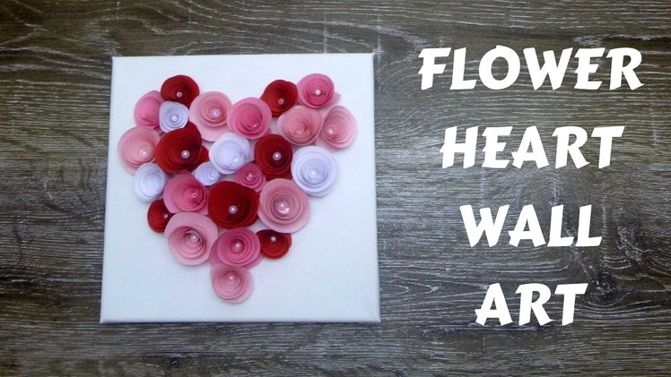 Mother's Day Craft - How to Make Paper Flower Wall Art - Heart Wall Art