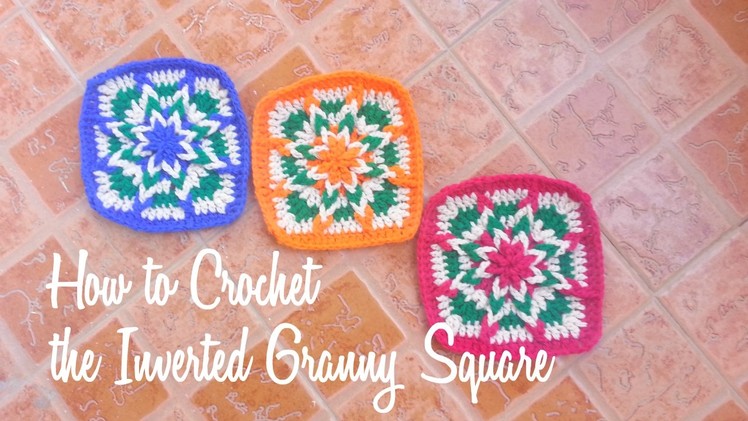 How to crochet Inverted Granny Square (Written Pattern)